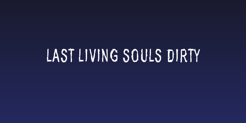 Last living souls Dirty Social Header