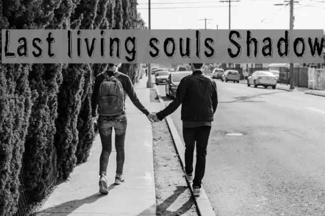 Last living souls Shadow Font examples