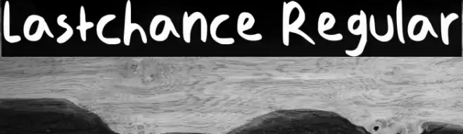 Lastchance Regular Font examples