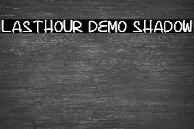Lasthour Demo Shadow Example 2