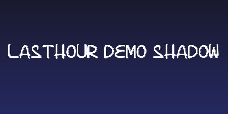Lasthour Demo Shadow Social Header
