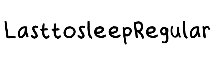 Lasttosleep Regular  Descarca Fonturi Gratis