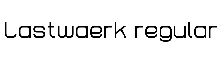 Lastwaerk regular Fonte