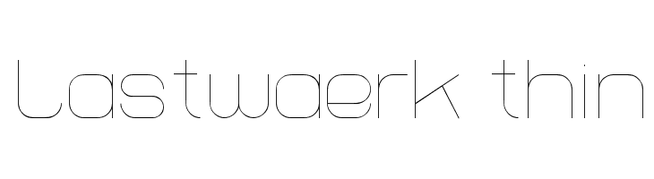 Lastwaerk thin Font