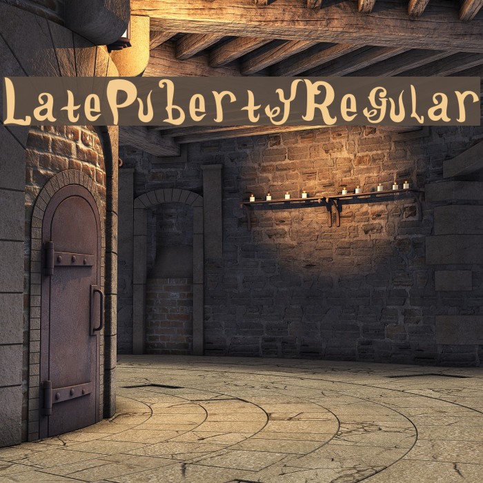 LatePuberty-Regular Font examples