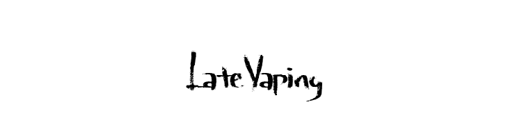 LateVaping Font