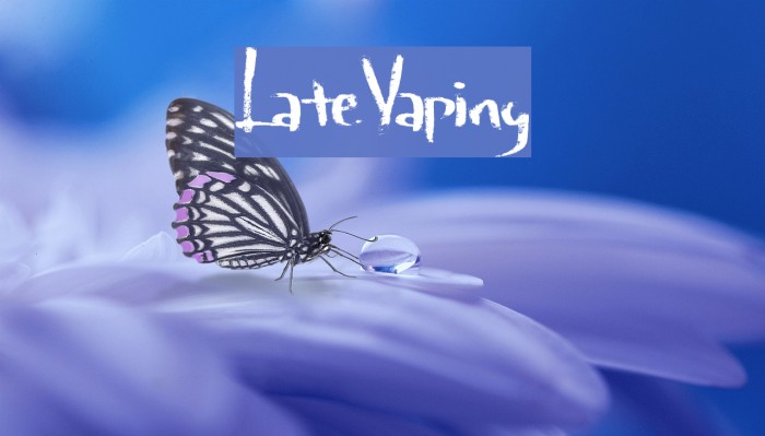 LateVaping Font examples