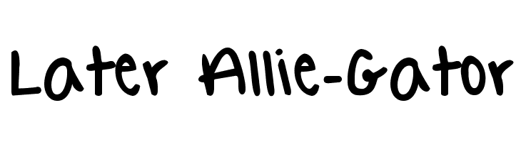 Later Allie-Gator  免费字体下载