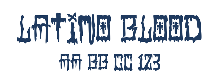 Latino Blood Font Preview