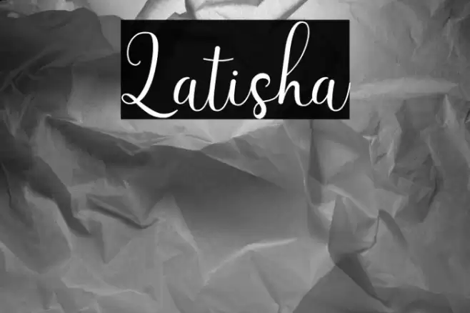Latisha Font examples