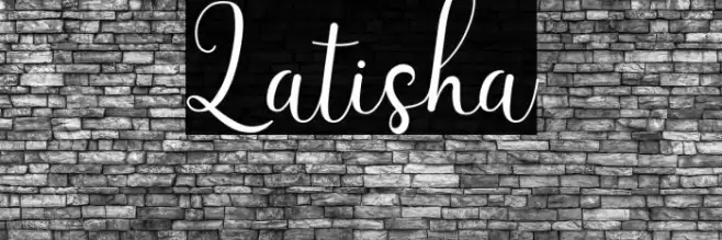 Latisha Font examples