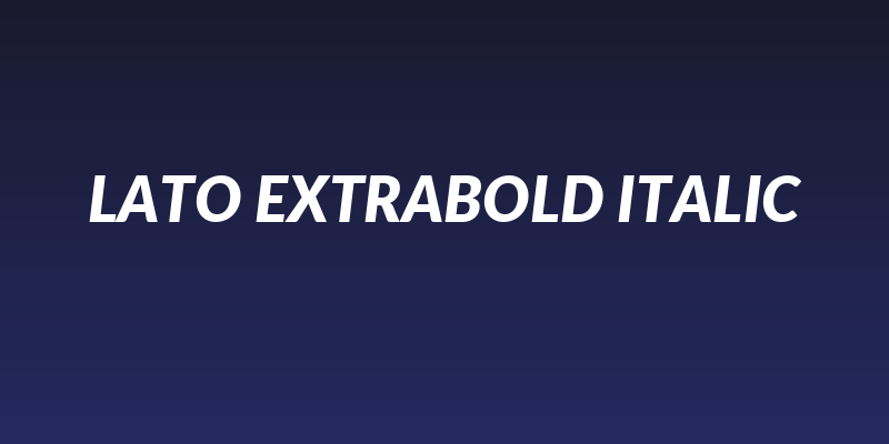 Lato ExtraBold Italic Social Header