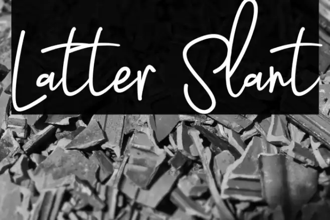 Latter Slant Example 2