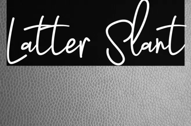 Latter Slant Example 3
