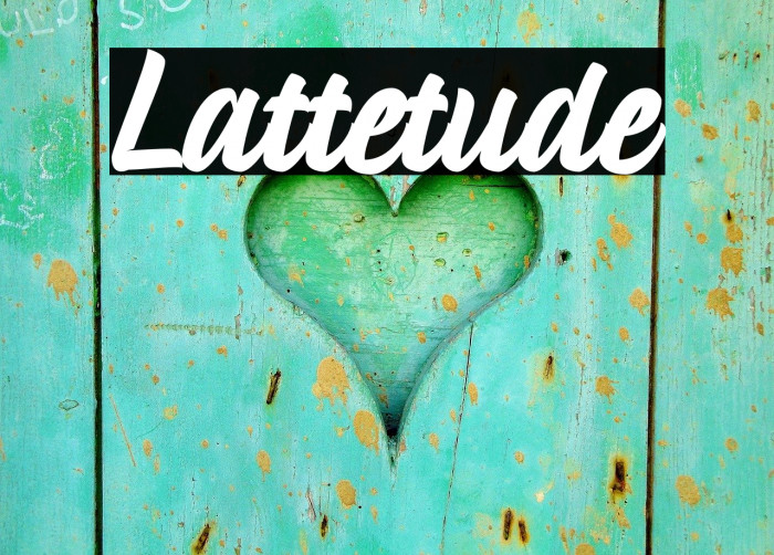 Lattetude Font examples