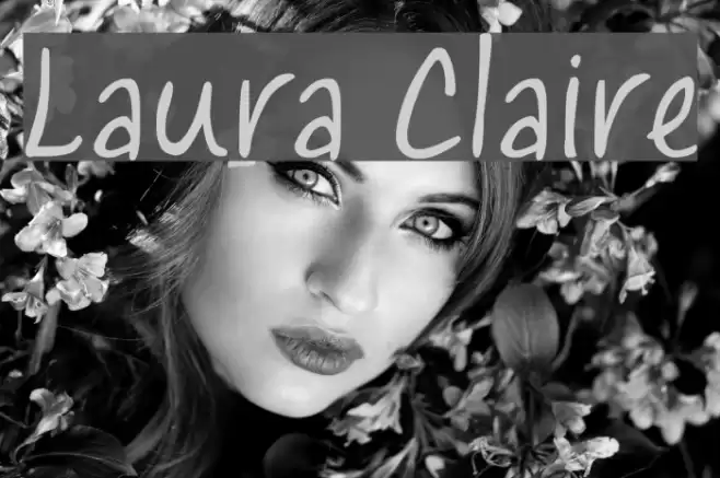 Laura Claire Font examples