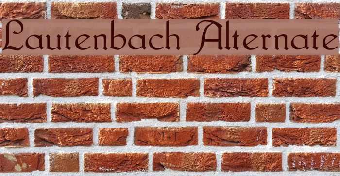 Lautenbach Alternate Font examples