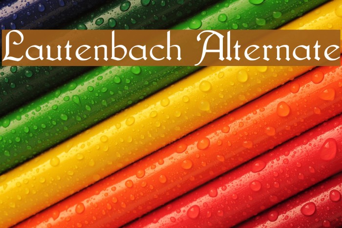 Lautenbach Alternate Font examples
