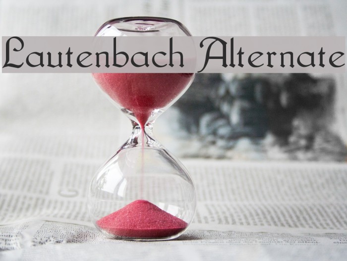 Lautenbach Alternate Font examples