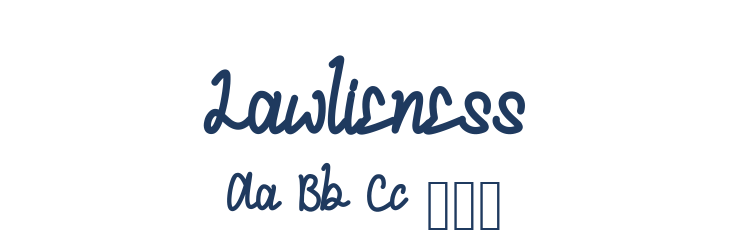 Lawlieness Font Preview