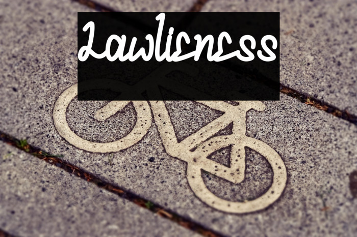 Lawlieness Example 3