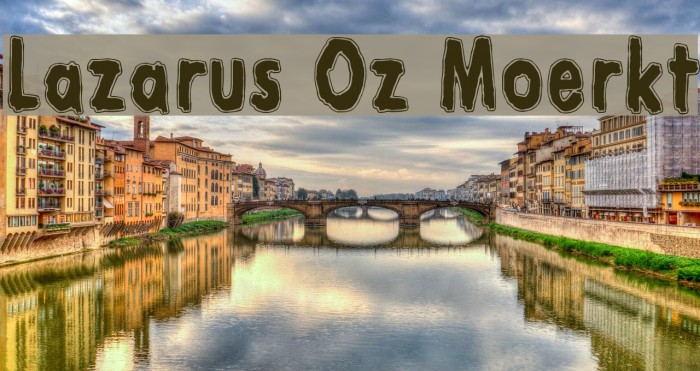 Lazarus Oz Moerkt Caratteri examples
