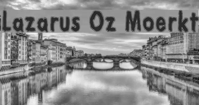 Lazarus Oz Moerkt Caratteri examples