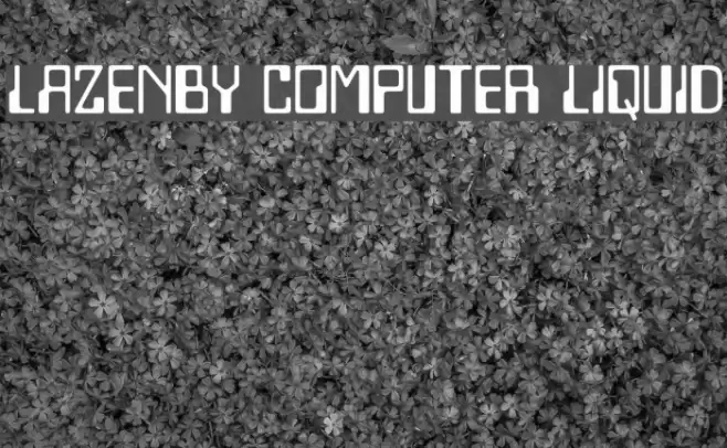 Lazenby Computer Liquid Font examples