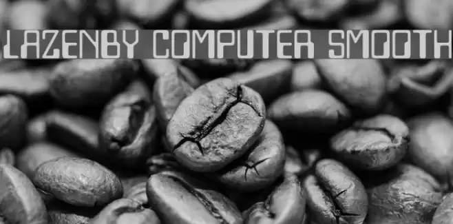 Lazenby Computer Smooth Schriftart examples