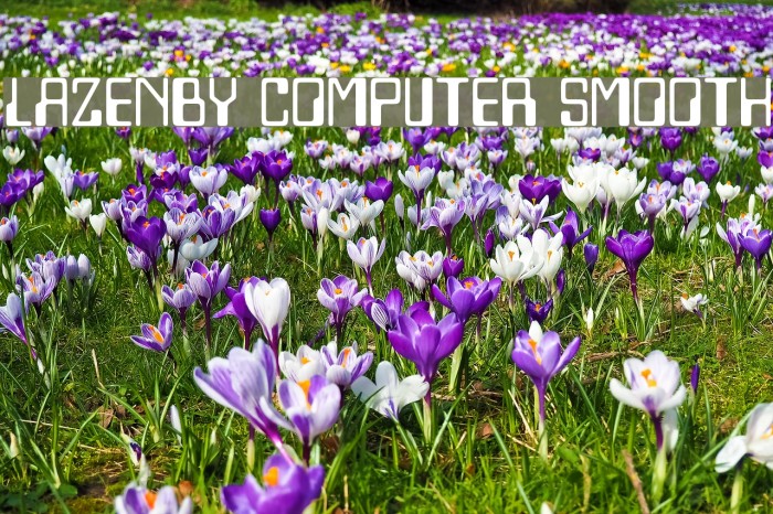 Lazenby Computer Smooth Font examples