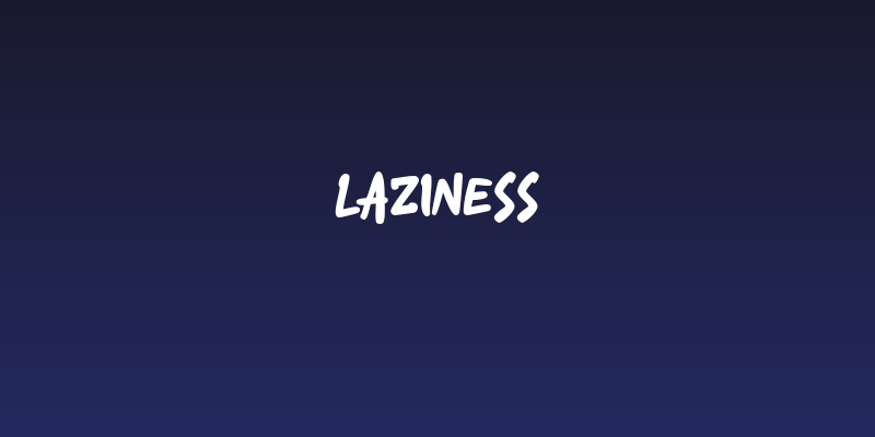 Laziness Social Header