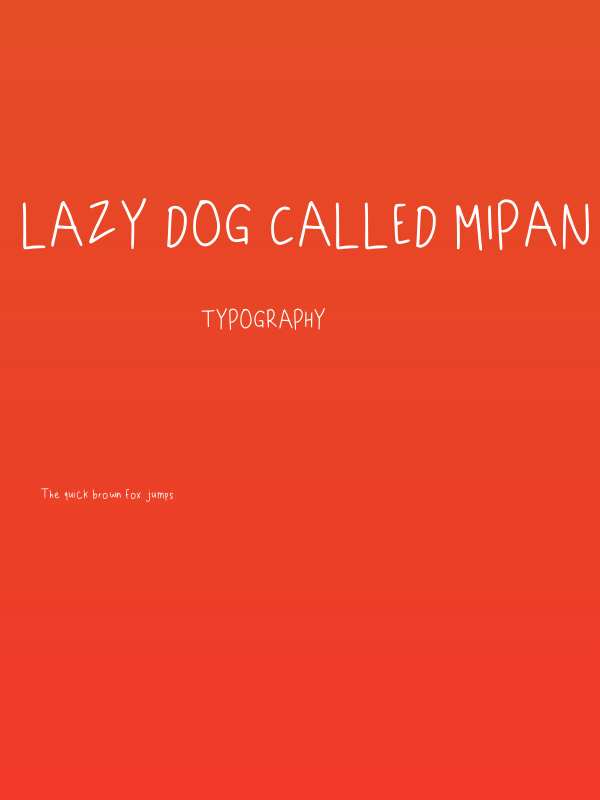 Lazy Dog Called Mipan Regular Poster
