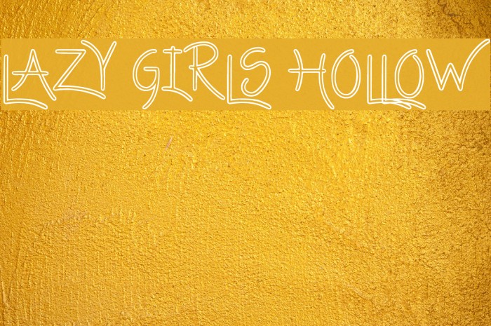 Lazy Girls hollow Font examples