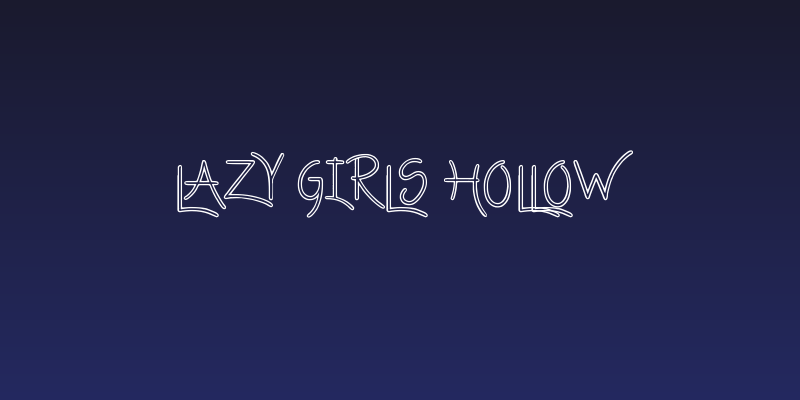 Lazy Girls hollow Social Header
