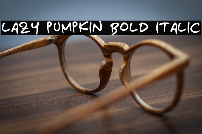 Lazy Pumpkin Bold Italic Example 1