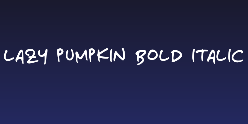 Lazy Pumpkin Bold Italic Social Header