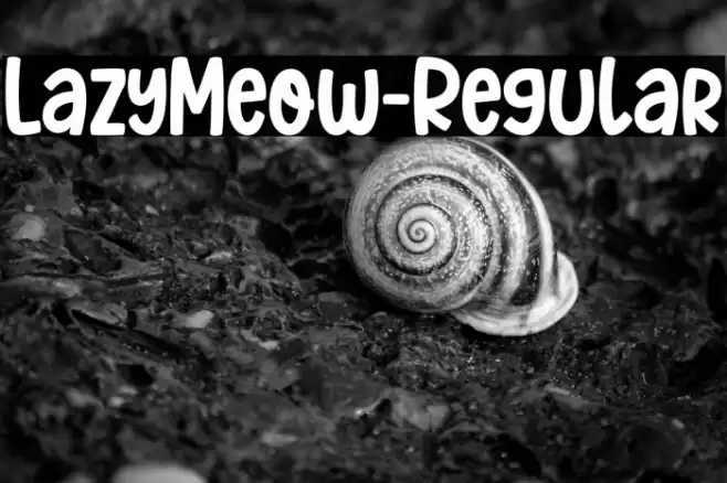 LazyMeow-Regular Font examples