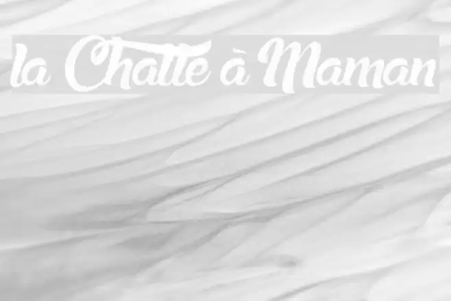 la Chatte à Maman Font examples