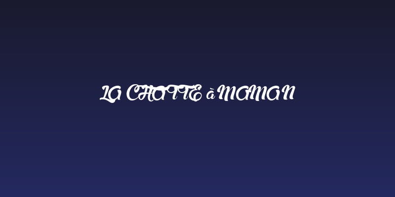 la Chatte à Maman Social Header