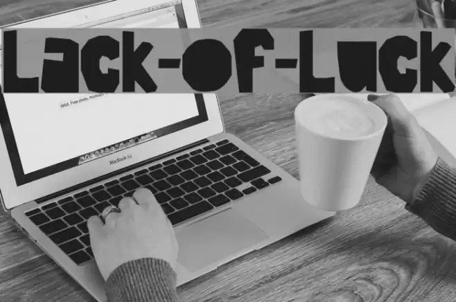 lack-of-luck Font examples