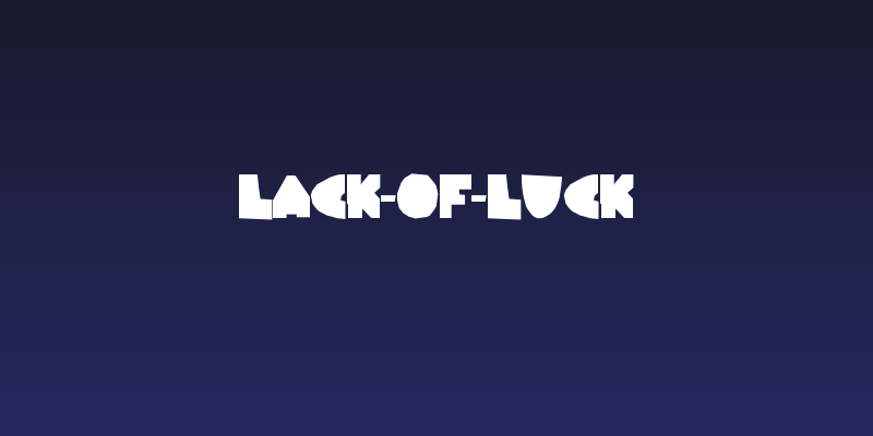 lack-of-luck Social Header