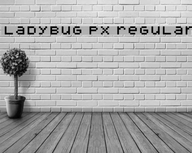 ladybug px Regular Font examples