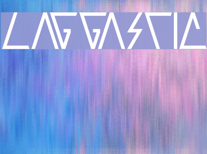 laggastic Font examples