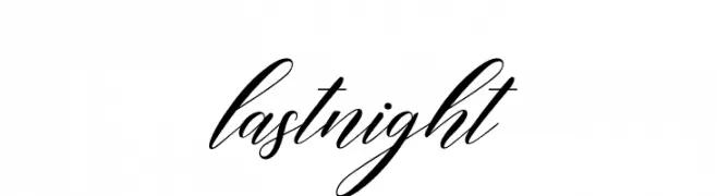 lastnight  Frei Schriftart Herunterladen