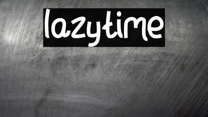 lazytime Font examples