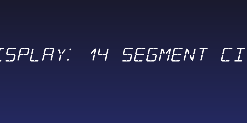 LCD Display: 14 Segment (Italic) Social Header