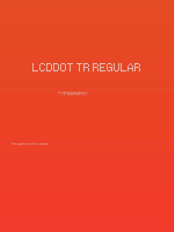 LCDDot TR Regular Poster