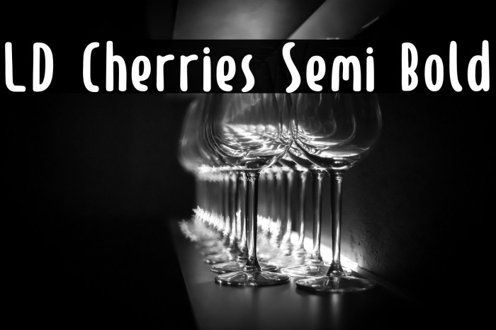 LD Cherries Semi Bold Example 1