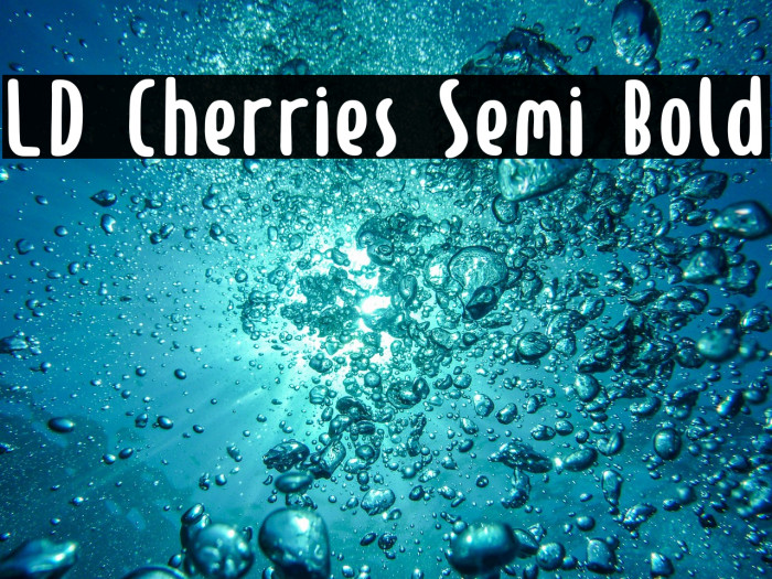 LD Cherries Semi Bold Example 2