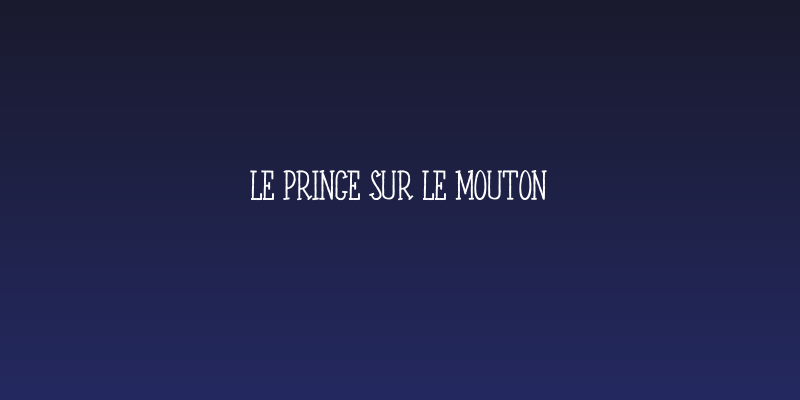 LE PRINCE SUR LE MOUTON Social Header